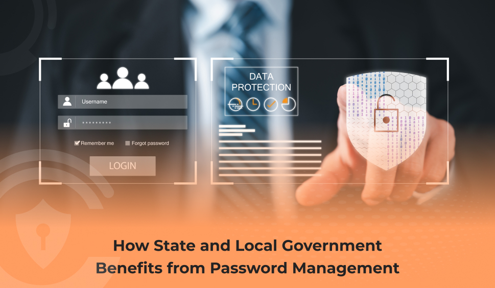 How State and Local Government Benefits From Password Management